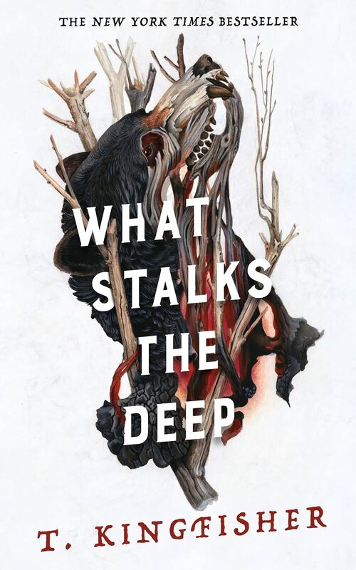 What Stalks the Deep by T. Kingfisher