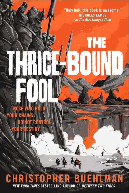 The Thrice-Bound Fool by Christopher Buehlman