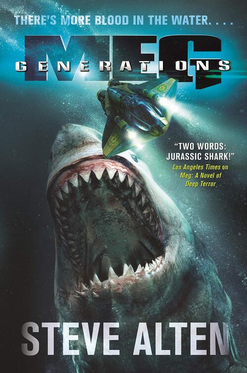 MEG: Generations by Steve Alten