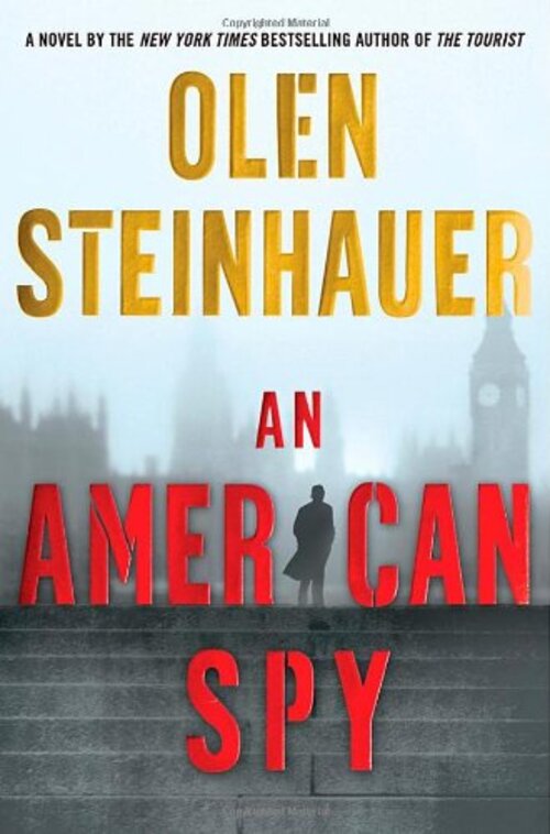 An American Spy by Olen Steinhauer
