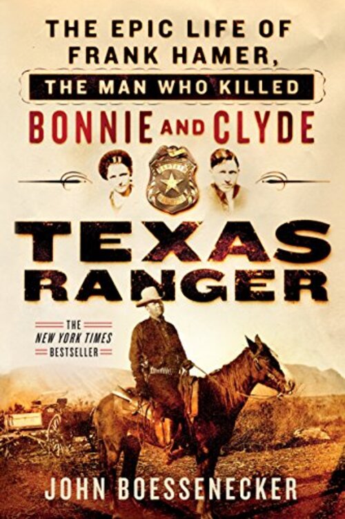 Texas Ranger by John Boessenecker