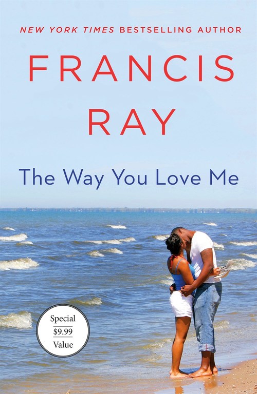 The Way You Love Me by Francis Ray