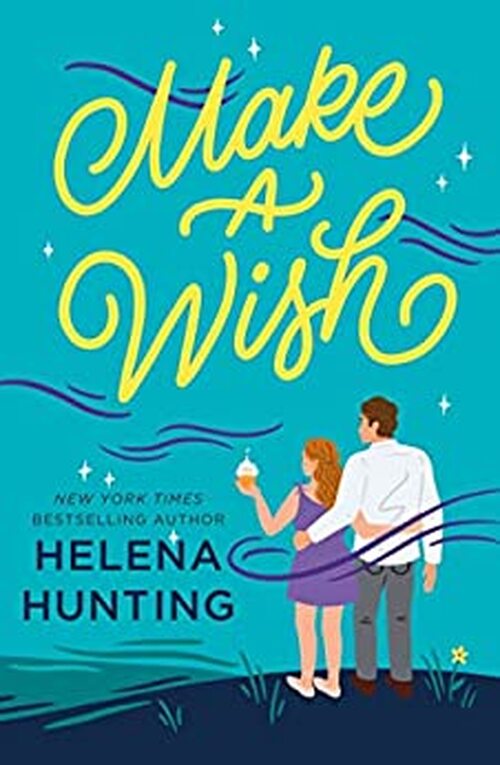 Make a Wish by Helena Hunting