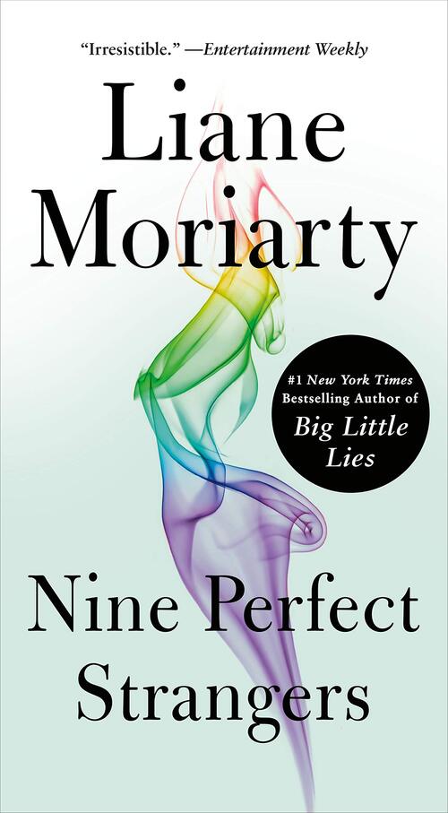 Nine Perfect Strangers by Liane Moriarty