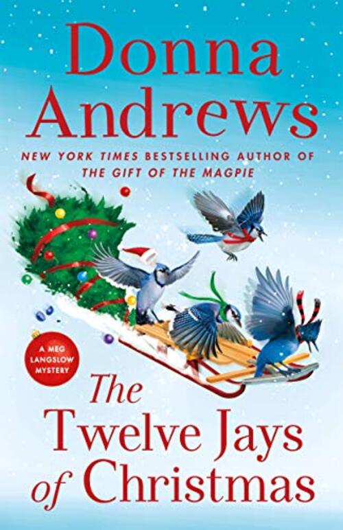 The Twelve Jays of Christmas by Donna Andrews