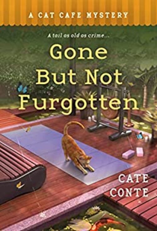 Gone but Not Furgotten by Cate Conte