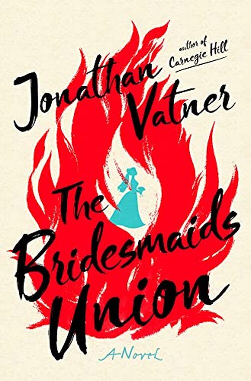 The Bridesmaids Union by Jonathan Vatner