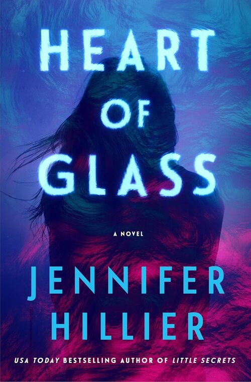 Heart of Glass by Jennifer Hillier