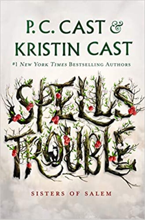 Spells Trouble by P.C. Cast