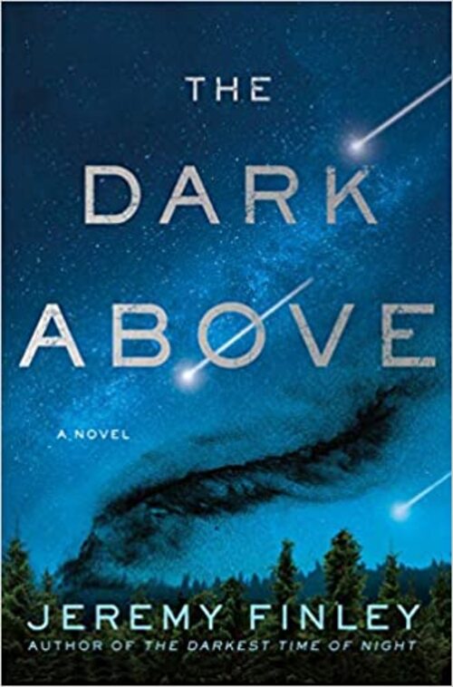 The Dark Above by Jeremy Finley