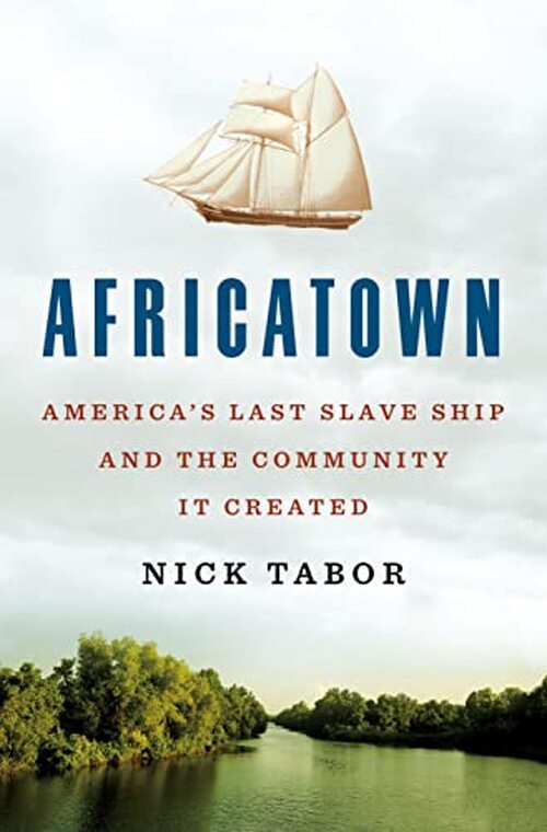Africatown by Nick Tabor