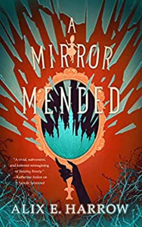 A Mirror Mended by Alix E. Harrow