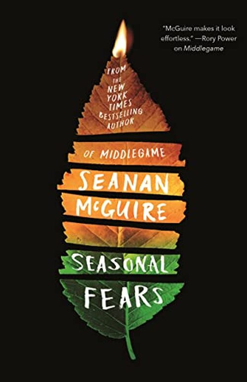 Seasonal Fears by Seanan McGuire