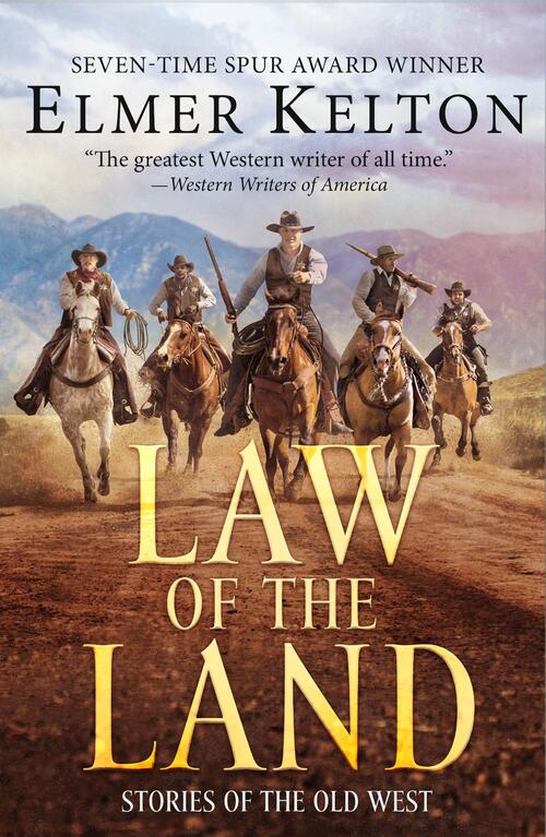 Law of the Land by Elmer Kelton