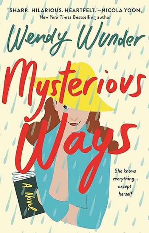 Mysterious Ways by Wendy Wunder