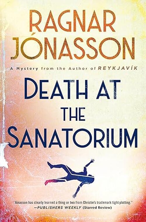 Death at the Sanatorium by Ragnar Jonasson