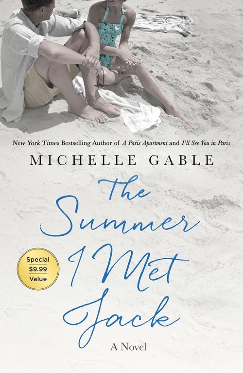 The Summer I Met Jack by Michelle Gable