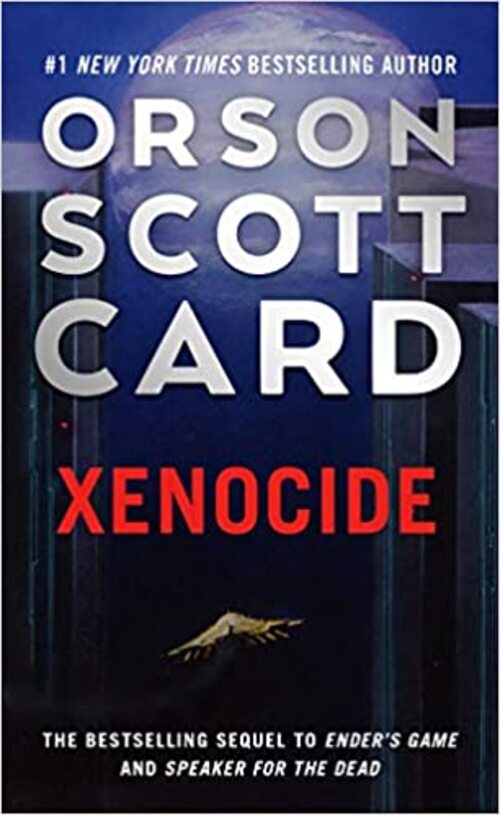 Xenocide by Orson Scott Card