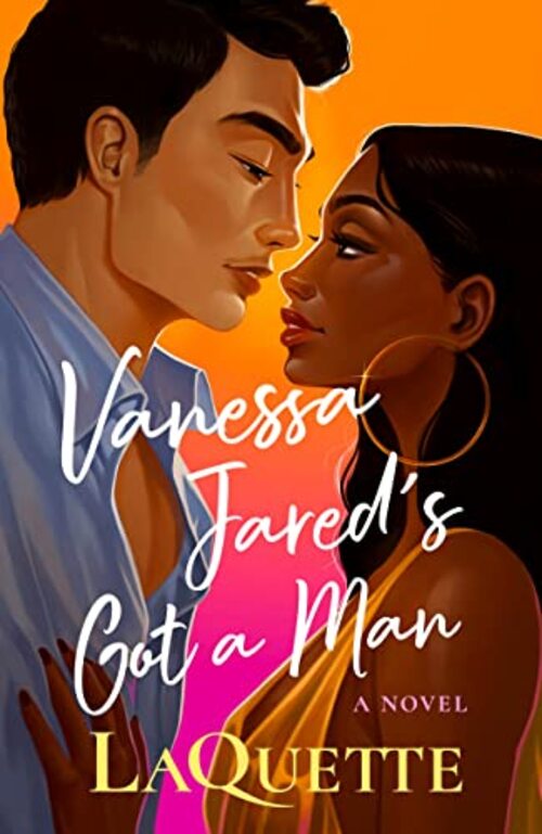 Vanessa Jared's Got a Man by . LaQuette