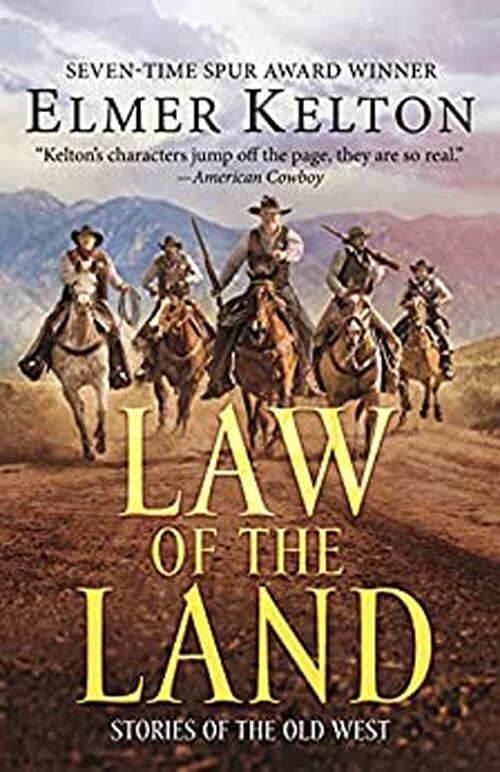 Law of the Land by Elmer Kelton