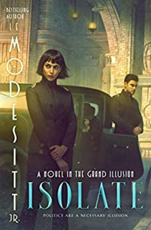 Isolate by L.E. Modesitt, Jr.