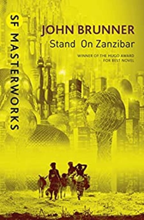 Stand on Zanzibar by John Brunner