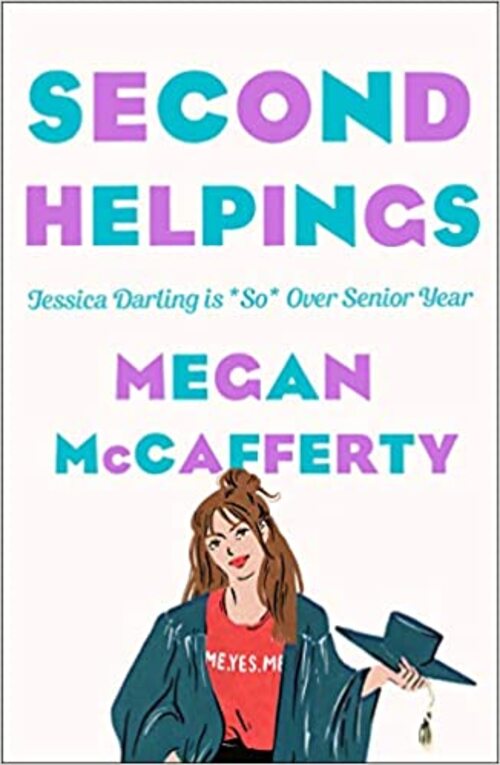Second Helpings by Megan McCafferty