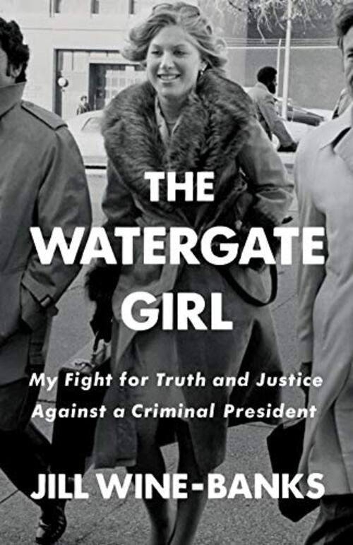 The Watergate Girl by Jill Wine-Banks