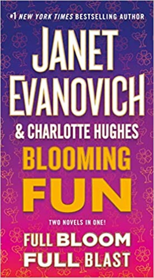 Blooming Fun by Janet Evanovich