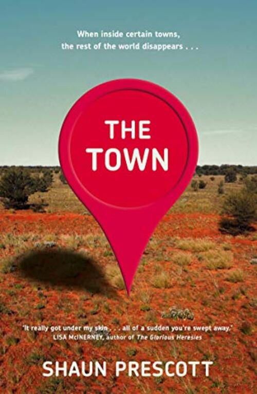 The Town by Shaun Prescott