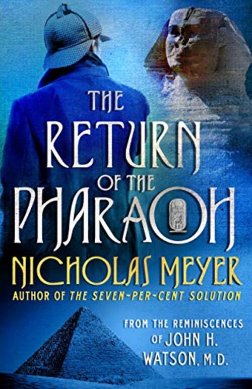 The Return of the Pharaoh by Nicholas Meyer
