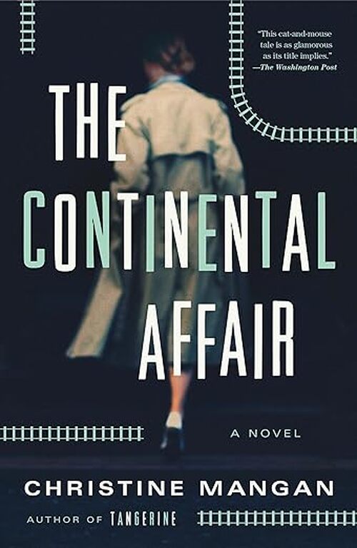 The Continental Affair by Christine Mangan