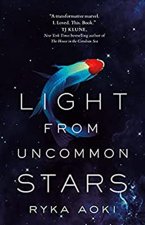 Light From Uncommon Stars by Ryka Aoki