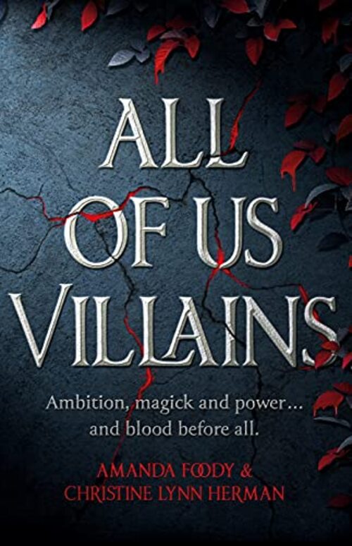 All of Us Villains by Amanda Foody