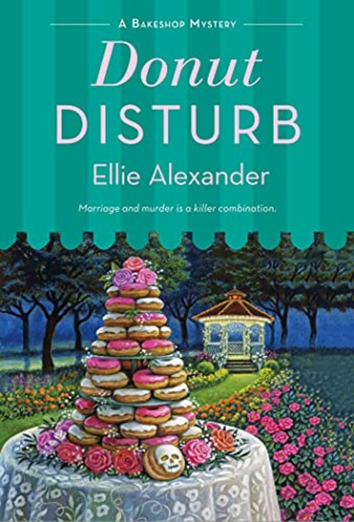 Donut Disturb by Ellie Alexander