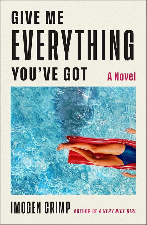 Give Me Everything You've Got by Imogen Crimp