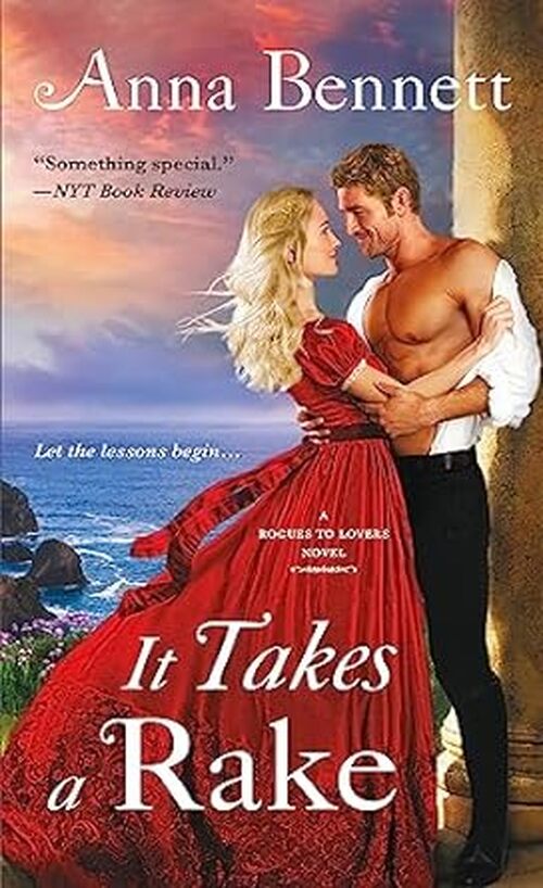 It Takes a Rake by Anna Bennett