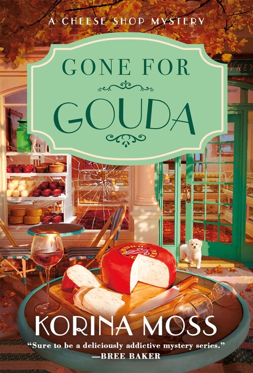 Gone for Gouda by Korina Moss
