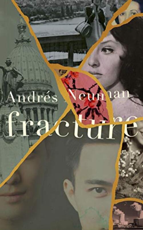 Fracture by Andrs Neuman