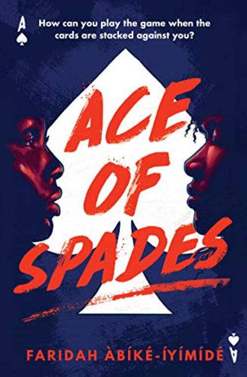 Ace of Spades by Faridah Abike-Iyimide