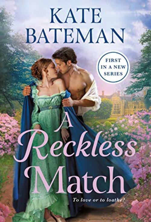 A Reckless Match by Kate Bateman
