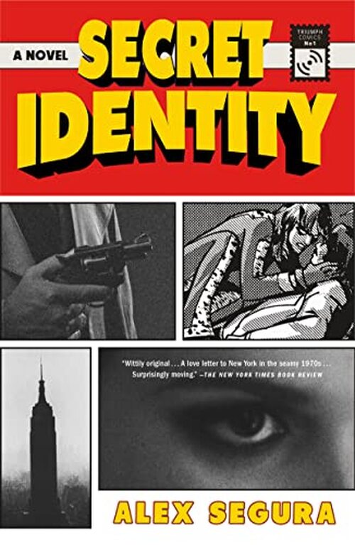 Secret Identity by Alex Segura