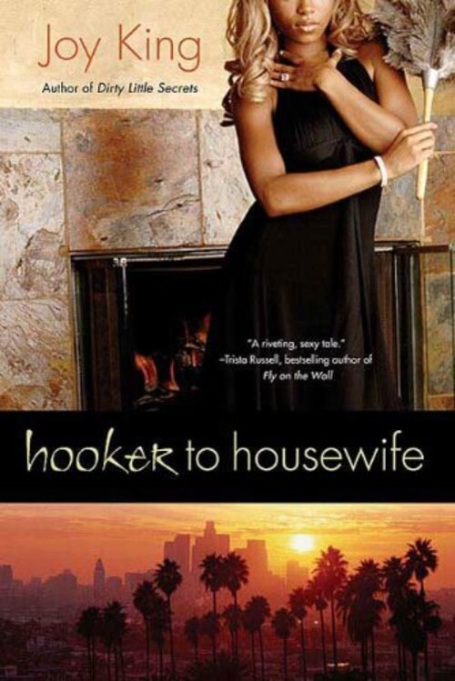 Hooker to Housewife by Joy King