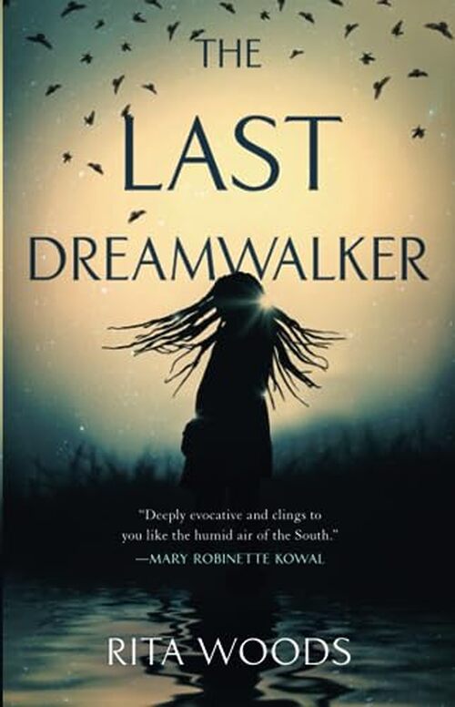 The Last Dreamwalker by Rita Woods