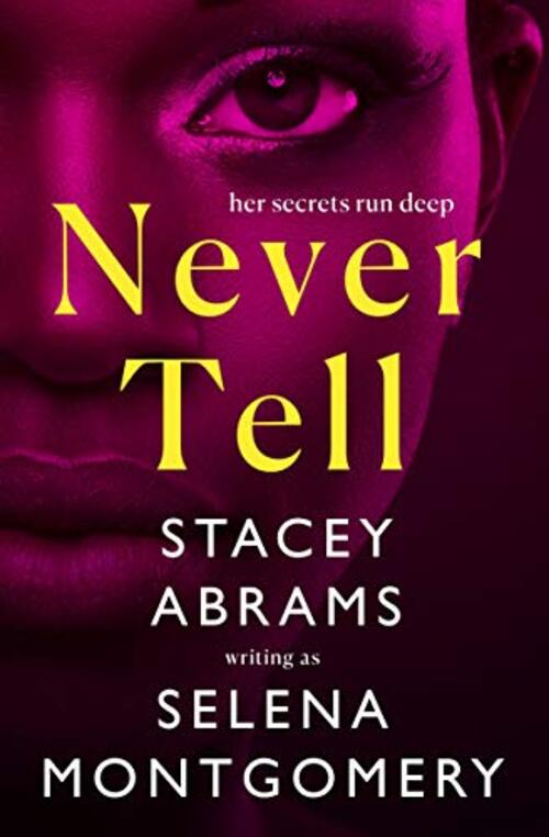 Never Tell by Selena Montgomery