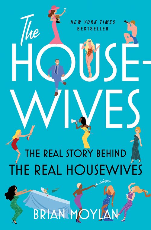 The Housewives by Brian Moylan