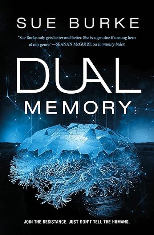Dual Memory by Sue Burke