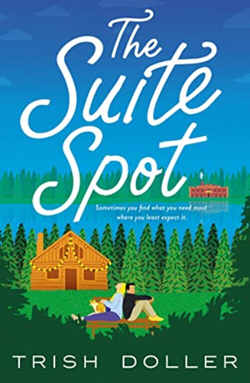 The Suite Spot by Trish Doller