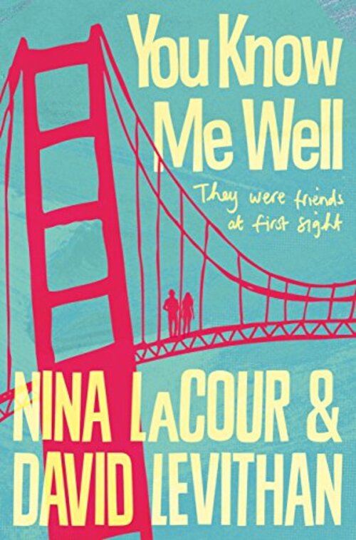 You Know Me Well by Nina LaCour
