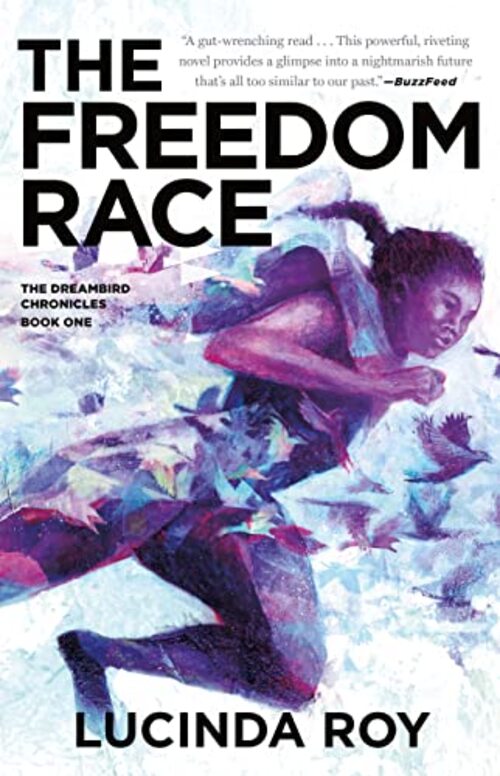 The Freedom Race by Lucinda Roy